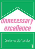 Unnecessary Excellence poster